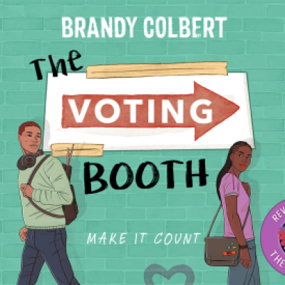The Voting Booth by Brandy Colbert. Tagline: Make it count. A badge at the bottom-left that says, 'Reviewed by CW, The Quiet Pond'. In the centre is a image of Xiaolong, the pink axolotl wearing a flower hat, waving at you.
